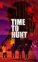 Time to Hunt izle