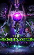 The Resonator: Miskatonic U-Seyret