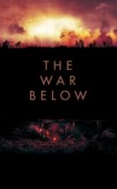 Yeraltı Savaşı – The War Below (2021) Seyret