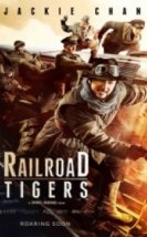 Demiryolu Kaplanları – Railroad Tigers-Seyret