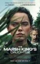 The Marsh King’s Daughter (2023) Türkçe Altyazılı izle