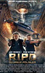 Ölümsüz Polisler – R.I.P.D. 2013 Filmi Full HD Seyret