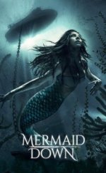 Mermaid Down Full izle