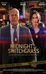 Midnight in the Switchgrass-Seyret