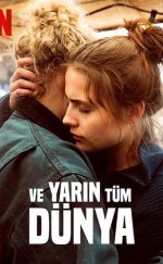 Ve Yarın Tüm Dünya-Seyret