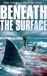 Beneath the Surface (2022) –Seyret