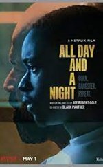 Bütün Gün ve Gece: All Day and a Night-Seyret