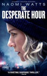 The Desperate Hour -Seyret