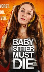 Babysitter Must Die-Seyret