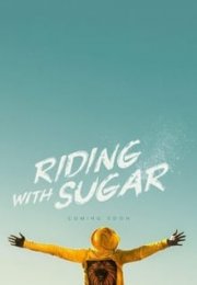 Riding With Sugar Film izle