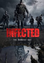 Infected: The Darkest Day 2021 Filmi izle