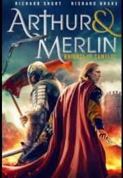 Arthur ve Merlin: Camelot Şövalyeleri-Seyret