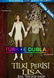 Tilki Perisi Liza-Seyret