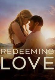 Redeeming Love (2022)-Seyret