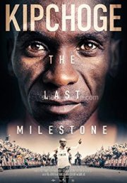 Kipchoge The Last Milestone-Seyret