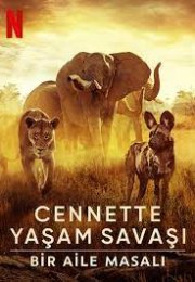 Cennette Yaşam Savaşı: Bir Aile Masalı –Seyret