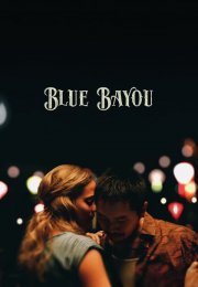 Blue Bayou-Seyret