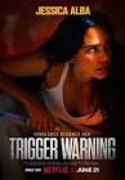 Trigger Warning (2024) Türkçe Altyazılı izle