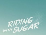 Riding With Sugar Film izle